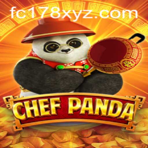 Exploring the World of ChefPanda: A Culinary Adventure with FC178