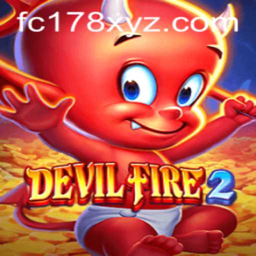 Unveiling DevilFire2: A Thrilling Adventure Awaits with FC178